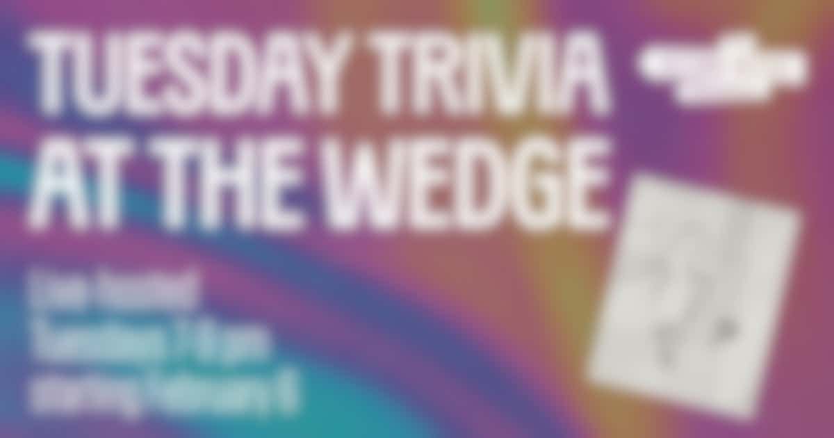 Tuesday Trivia at The Second Wedge