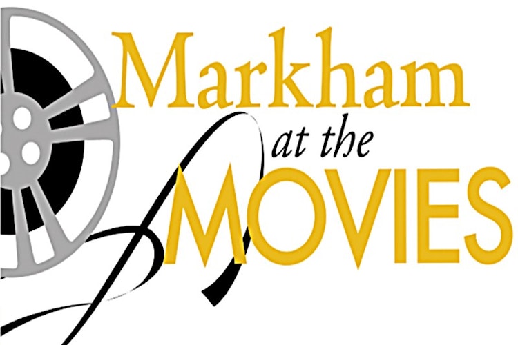 Markham At The Movies